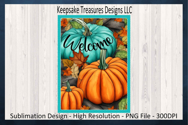 Welcome Pumpkin Garden Flag, Fall Sublimation PNG Garden Flag, Autumn Yard Flag PNG Design, Instant Download, Wreath Attachment Template Sublimation Keepsake Treasures Designs LLC. 