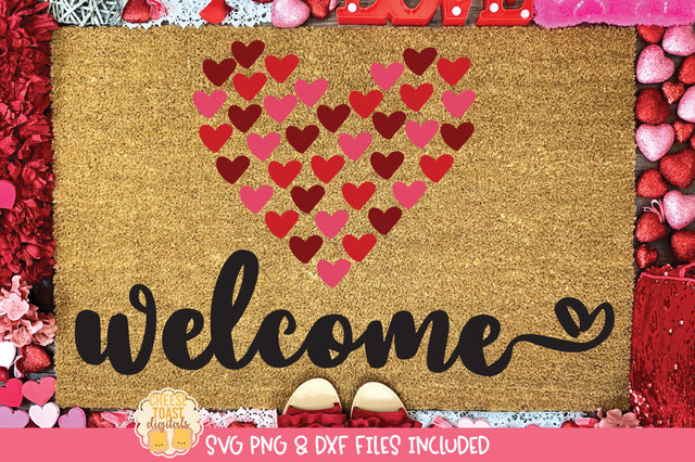 Welcome Quote | Valentine's Day Doormat SVG SVG Cheese Toast Digitals 