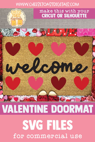 Welcome Quote | Valentine's Day Doormat SVG SVG Cheese Toast Digitals 