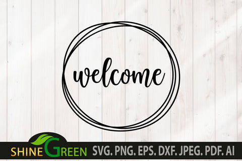 Welcome Round Sign for Home, Farmhouse, Shop SVG Shine Green Art 