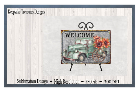 Welcome Rustic Sign, Vintage Truck, Sunflowers, PNG for Sublimation, PNG Printable, Western Them, Digital Download Sublimation Keepsake Treasures Designs LLC. 