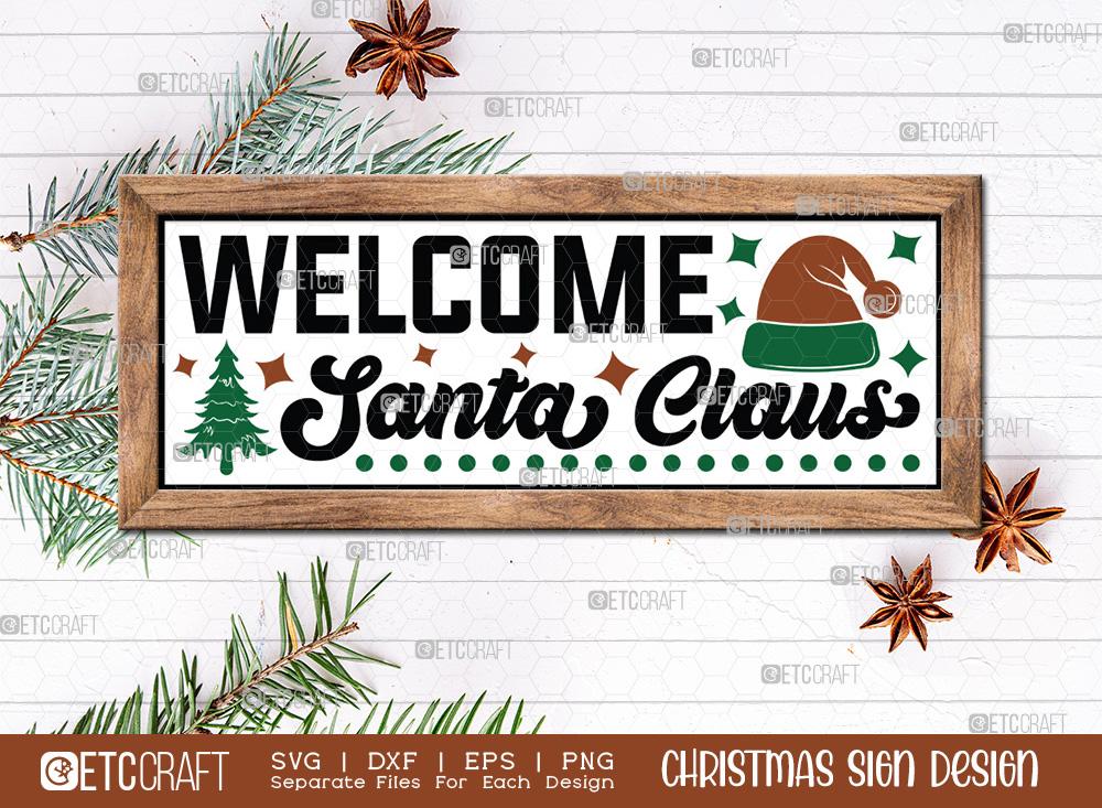 Welcome Santa Claus Sign SVG Cut File | Welcome Sign | Horizontal Sign ...