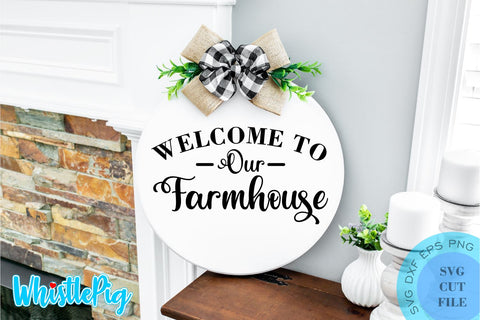Welcome Sign Svg Farmhouse Door Sign Svg Bundle Door Sign Svg Bundle Fall Wood Round Svg Bundle Autumn Svg Farmhouse Svg Farmhouse Svg Sign SVG Whistlepig Designs 