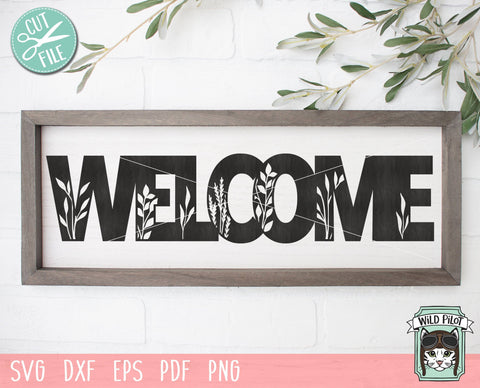 Welcome Sign SVG File, Home Sign SVG Cut File, Farmhouse Sign Cut File, Welcome Sign Cut File, Housewarming Gift SVG File, New Home Gift svg SVG Wild Pilot 
