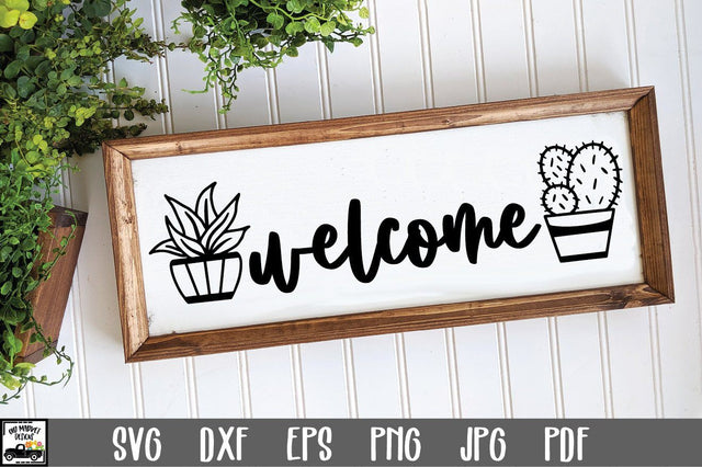 Welcome Sign SVG File - Welcome Sign with Cactus SVG Old Market 