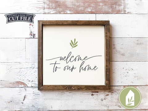 Welcome Sign SVG Files | Farmhouse Botanical Cut Files - So Fontsy