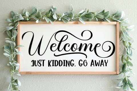 Welcome Sign SVG I Funny Home Sign SVG I Farmhouse Sign SVG SVG Happy Printables Club 