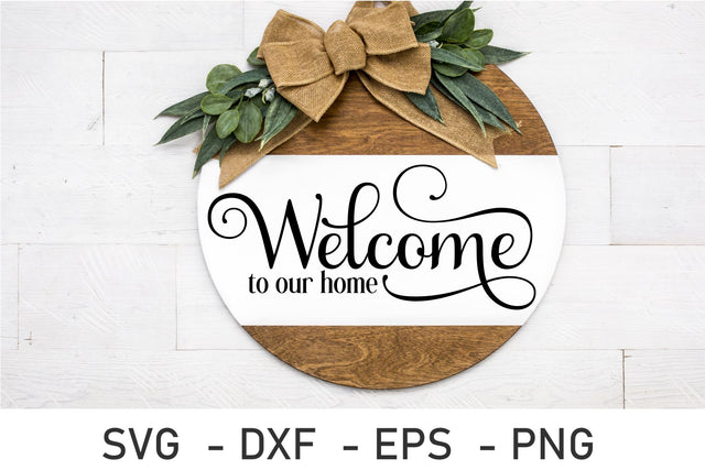 Welcome Sign SVG, Welcome to Our Home SVG, Welcome SVG SVG Chamsae Studio 