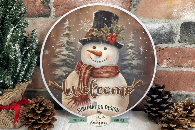 Welcome Snowman | Vintage Rustic Snowman Round Sublimation Design Sublimation Ewe-N-Me Designs 