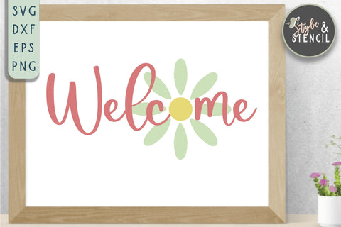 Welcome Spring Flower SVG - Spring Sign SVG Style and Stencil 