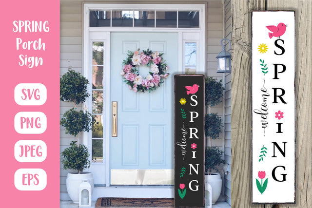 Welcome Spring Porch Sign. Seasonal Vertical Front Sign SVG LaBelezoka 
