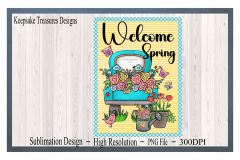 Welcome Spring, Spring Hand Drawn Truck, Sublimation Garden Flag Template, PNG for Sublimation, Sublimation Keepsake Treasures Designs LLC. 