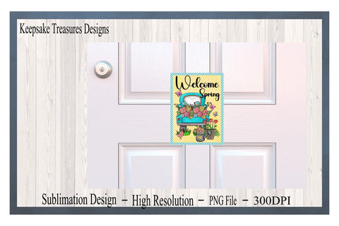 Welcome Spring, Spring Hand Drawn Truck, Sublimation Garden Flag Template, PNG for Sublimation, Sublimation Keepsake Treasures Designs LLC. 