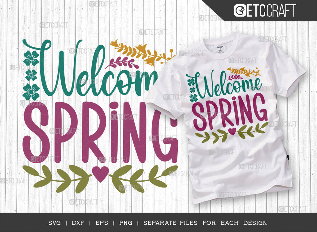 Welcome Spring Svg Cut File | Butterfly Svg | Flower Svg | Spring Svg ...