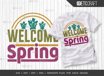 Welcome Spring Svg Cut File | Butterfly Svg | Flower Svg | Spring Svg | Hello Spring Svg | Dxf | Eps | Png | Tshirt Design | ETC T00039 SVG ETC Craft 