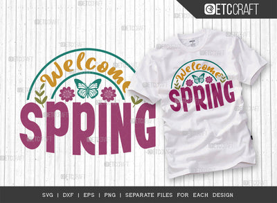 Welcome Spring SVG Cut File | Butterfly Svg | Flower Svg | Spring Svg | Hello Spring Svg | Tshirt Design SVG ETC Craft 