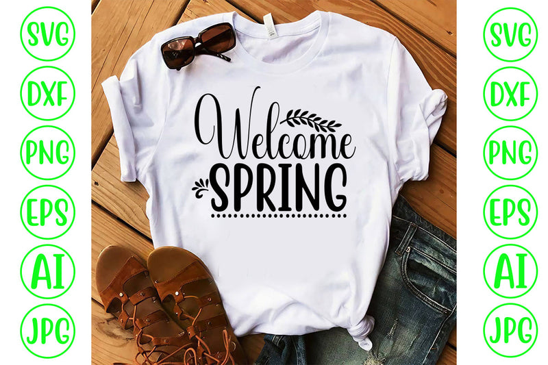 Welcome Spring SVG Cut File SVG Syaman 