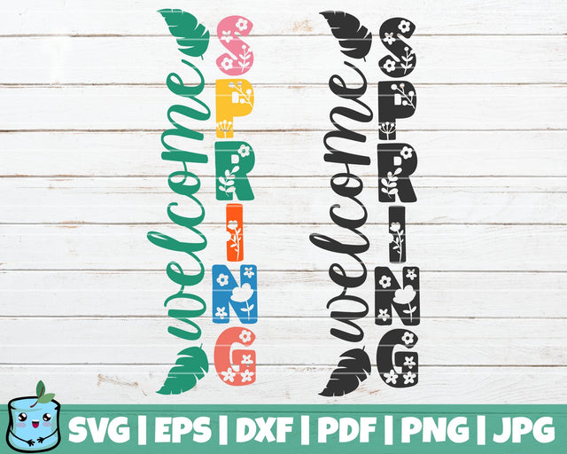 Welcome Spring SVG MintyMarshmallows 