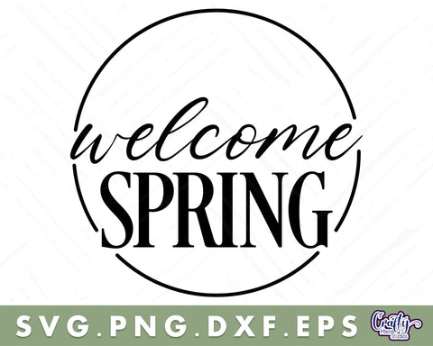 Welcome Spring Svg | Round Spring Sign | Spring Door Sign SVG Crafty Mama Studios 