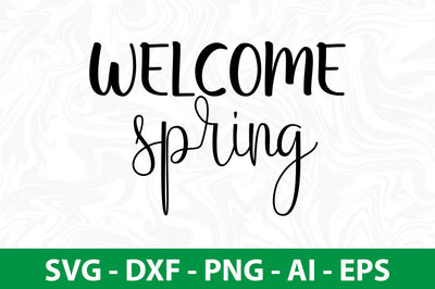 Welcome spring svg SVG nirmal108roy 