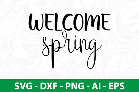 Welcome spring svg SVG nirmal108roy 