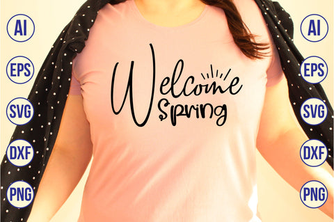 Welcome spring svg SVG orpitasn 