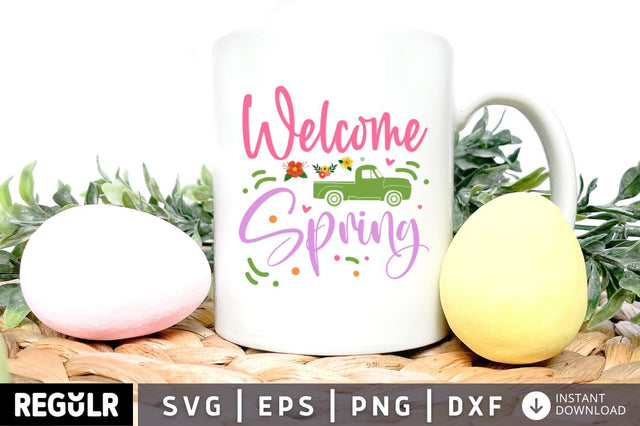 welcome spring SVG SVG Regulrcrative 