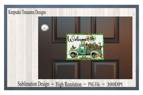 Welcome St. Patrick's Day Truck, Door Mat Template, PNG for Sublimation, Printable PNG Sublimation Keepsake Treasures Designs LLC. 