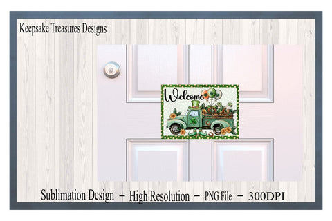Welcome St. Patrick's Day Truck, Door Mat Template, PNG for Sublimation, Printable PNG Sublimation Keepsake Treasures Designs LLC. 