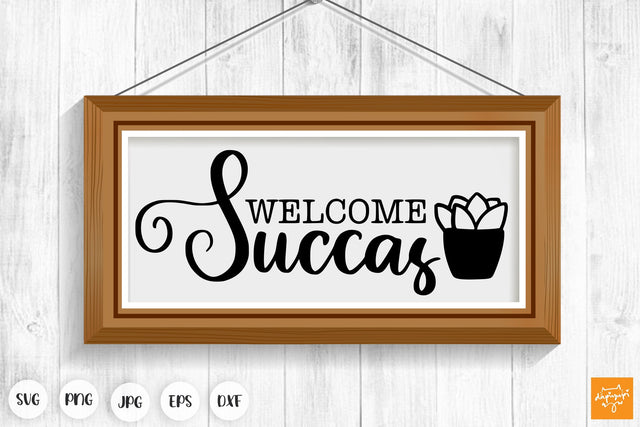 Welcome Succas SVG Funny Door Sign SVG dapiyupi store 