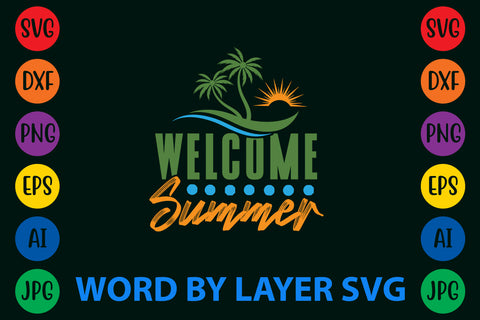 Welcome Summer, Summer SVG Design SVG Rafiqul20606 