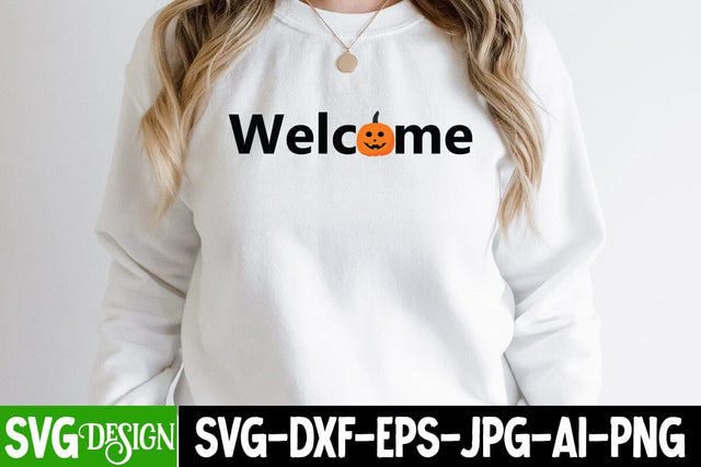 Welcome SVG Cut File, Welcome SUblimation Design, Halloween SVG Design, Halloween Quotes, Halloween Sublimation Design, Halloween Saying SVG Cut File, Halloween SVG Cut File SVG BlackCatsMedia 