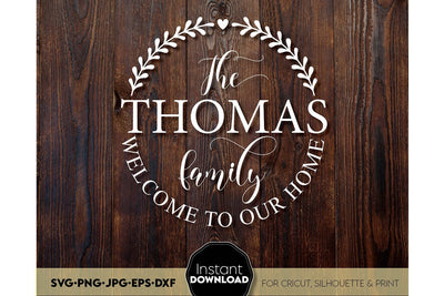 Welcome SVG , Family Sign SVG, Home Decor SVG, Front Porch Welcome Sign SVG, Last Name Monogram SVG SVG March Design Studio 