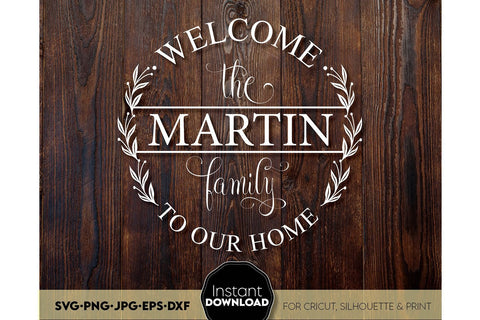 Welcome SVG , Family Sign SVG, Home Decor SVG, Front Porch Welcome Sign SVG, Last Name Monogram SVG SVG March Design Studio 