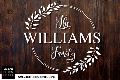 Welcome SVG , Family Sign SVG, Home Decor SVG, Front Porch Welcome Sign SVG, Last Name Monogram SVG SVG March Design Studio 