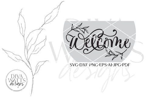 Welcome SVG | Farmhouse Botantical Design SVG Diva Watts Designs 