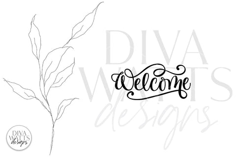 Welcome SVG | Farmhouse Design SVG Diva Watts Designs 