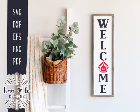 Welcome SVG Files | Christmas Svg | Vertical Sign Svg | Tall Welcome Svg | Farmhouse Svg | Home Svg | Commercial Use | Digital Cut Files (1249579258) SVG Ivan & Co. Designs 