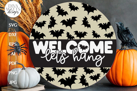 Welcome SVG For Halloween With Bats Door Hanger For Halloween SVG With Bats For Sign Let's Hang Door Hanger svg For Halloween Bats Svg SVG Diva Watts Designs 