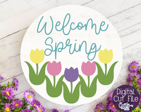 Welcome SVG, Welcome Spring Round Sign, Farmhouse Porch Sign SVG Crafty Mama Studios 