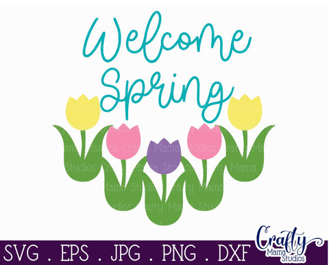 Welcome SVG, Welcome Spring Round Sign, Farmhouse Porch Sign SVG Crafty Mama Studios 