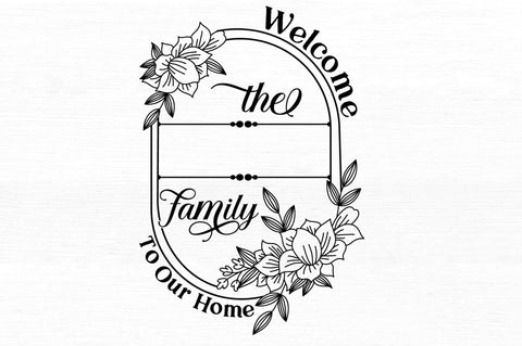 Welcome the family to SVG Design SVG Regulrcrative 