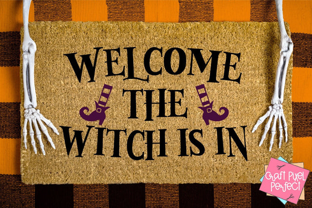 Welcome The Witch Is In, Halloween Svg, Witch Svg, Halloween Doormat Svg SVG Craft Pixel Perfect 