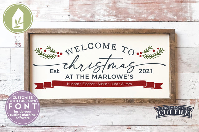 Welcome to Christmas | Family Name Christmas Sign SVG LilleJuniper 