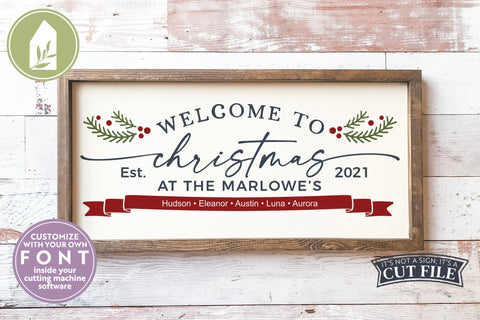 Welcome to Christmas | Family Name Christmas Sign SVG LilleJuniper 
