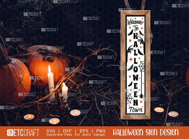 Welcome To Halloween Town Svg | Halloween SVG Cut File | Porch Sign Svg | Halloween Decor Svg | Farmhouse Decor Svg | Halloween Sign Svg | Halloween Wood Sign Design SVG ETC Craft 