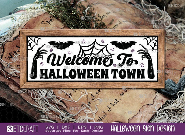 Welcome To Halloween Town Svg | Halloween SVG | Porch Sign Svg | Halloween Decor Svg | Farmhouse Decor Svg | Halloween Sign Svg | Halloween Wood Sign Design SVG ETC Craft 