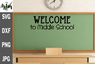 Welcome to Middle School svg, Back to school svg SVG The Artsy Spot 