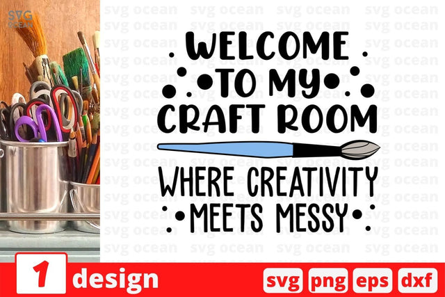 Welcome to my craft room where creativity meets messy SVG Cut File SVG SvgOcean 