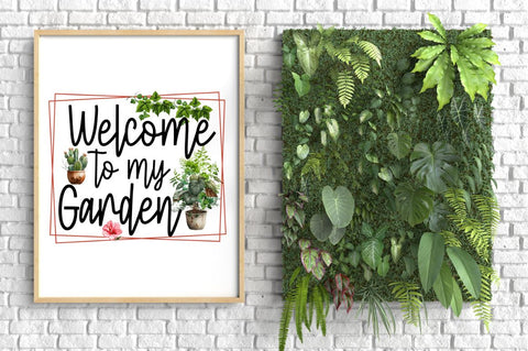 Welcome to my garden Sublimation PNG Sublimation Regulrcrative 